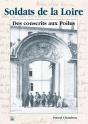 Soldats De La Loire ; Des Conscrits Aux Poilus - Preview
