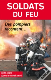 Capa do artigo Soldats Du Feu ; Des Pompiers Racontent...