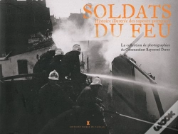 Capa do artigo Soldats Du Feu ; Histoire Illustrée Des Sapeurs-Pompiers