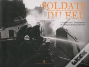 Capa do artigo Soldats Du Feu ; Histoire Illustrée Des Sapeurs-Pompiers