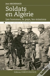 Capa do artigo Soldats En Algérie ; Le Pays, Les Hommes, Les Missions