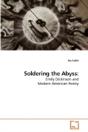 Soldering The Abyss: - Preview