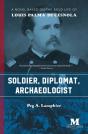 Soldier, Diplomat, Archaeologist - Preview