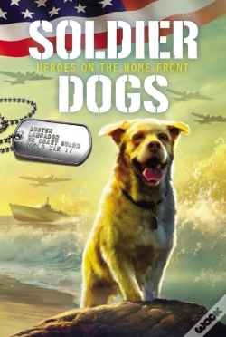 Capa do artigo Soldier Dogs #6: Heroes On The Home Front