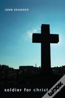 Soldier For Christ