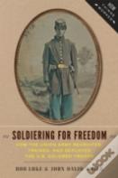 Soldiering For Freedom