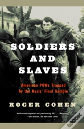 Soldiers And Slaves