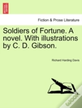 Soldiers Of Fortune. A Novel. With Illus
