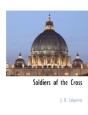 Soldiers Of The Cross - Preview