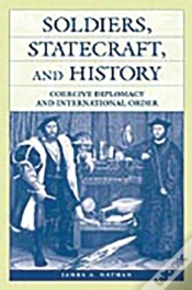 Capa do artigo Soldiers, Statecraft, And History