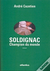 Soldignac ; Champion Du Monde