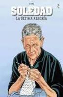 Soledad La Ultima Alegria