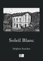 Soleil Blanc - Preview