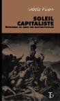 Soleil Capitaliste ; Entretiens Au Coeur Des Multinationales - Preview