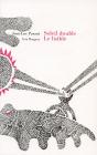 Soleil Double : Le Lisible, L'Illisible - Preview