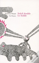 Soleil Double : Le Lisible, L'Illisible
