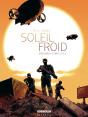 Soleil Froid : Intégrale Tomes 1 À 3 - Preview