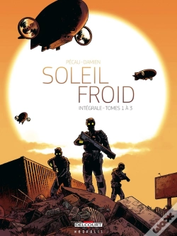 Capa do artigo Soleil Froid : Intégrale Tomes 1 À 3