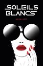 Soleils Blancs - Preview