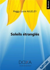 Soleils Étranglés
