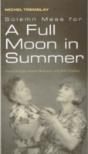 Solemn Mass For A Full Moon In Summer - Preview