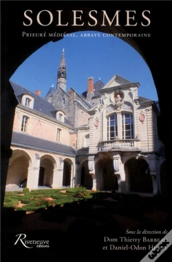 Capa do artigo Solesmes, Du Prieure Medieval A La Mondialisation Benedictine