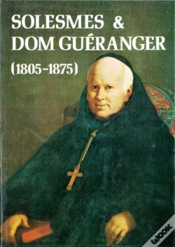 Capa do artigo Solesmes Et Dom Guéranger (1805-1875)