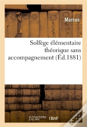Solfege Elementaire Theorique Sans Accompagnement