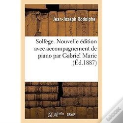 Capa do artigo Solfege. Nouvelle Edition Avec Accompagnement De Piano Par Gabriel Marie