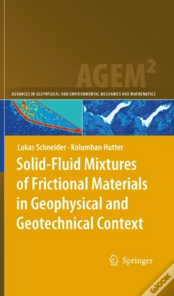 Capa do artigo Solid-Fluid Mixtures Of Frictional Materials In Geophysical And Geotechnical Context