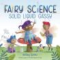 Solid, Liquid, Gassy! (A Fairy Science Story) - Preview