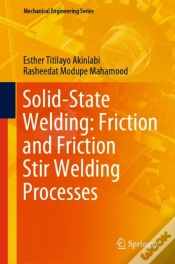 Capa do artigo Solid-State Welding: Friction And Friction Stir Welding Processes