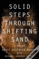 Solid Steps Through Shifting Sand