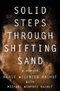 Solid Steps Through Shifting Sand - Preview