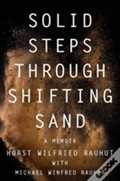 Solid Steps Through Shifting Sand