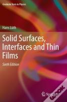 Solid Surfaces, Interfaces And Thin Films