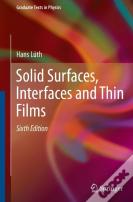Solid Surfaces, Interfaces And Thin Films