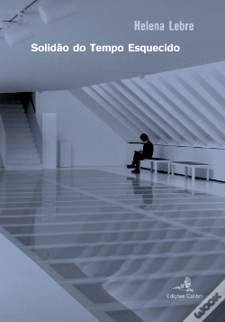 Capa do artigo Solidão do Tempo Esquecido