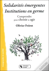 Solidarités Émergentes Institutions En Germe