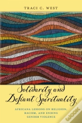 Solidarity And Defiant Spirituality