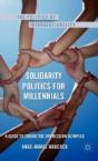 Solidarity Politics For Millennials - Preview