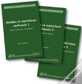 Solides Et Matériaux Carbonés T.1 À 3