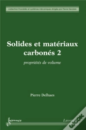 Capa do artigo Solides Et Matériaux Carbonés Tome 2 ; Propriétés De Volume