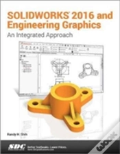 Capa do artigo Solidworks 2016 And Engineering Graphics: An Integrated Approach