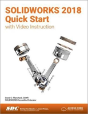 Solidworks 2018 Quick Start With Video Instruction - Preview