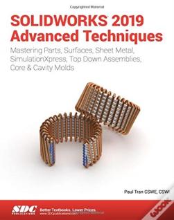 Solidworks 2019 Advanced Techniques