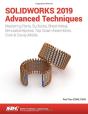 Solidworks 2019 Advanced Techniques - Preview