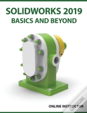 Solidworks 2019 Basics And Beyond