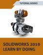 Solidworks 2019 Learn By Doing - Preview