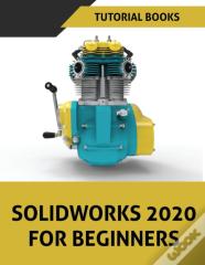 Solidworks 2020 For Beginners